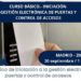 Curso básico de iniciación a la gestión electrónica de puertas y control de accesos
